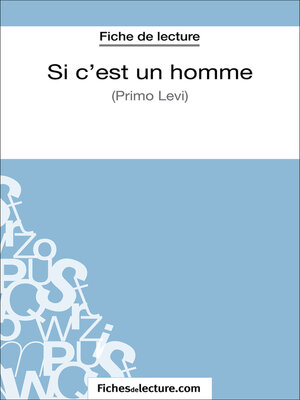 cover image of Si c'est un homme--Primo Levi (Fiche de lecture)